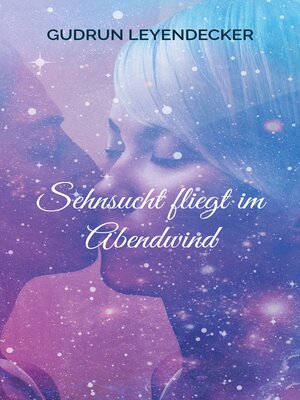 cover image of Sehnsucht fliegt im Abendwind